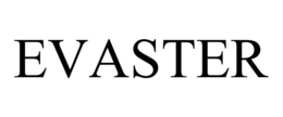 EVASTER trademark