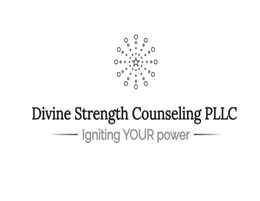 DIVINE STRENGTH COUNSELING PLLC IGNITING YOUR POWER trademark