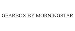 GEARBOX BY MORNINGSTAR trademark