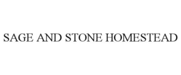 SAGE AND STONE HOMESTEAD trademark