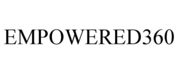 EMPOWERED360 trademark