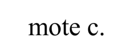 MOTE C. trademark