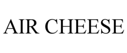 AIR CHEESE trademark