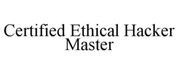 CERTIFIED ETHICAL HACKER MASTER trademark