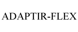 ADAPTIR-FLEX trademark