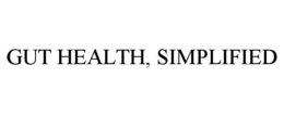 GUT HEALTH, SIMPLIFIED trademark