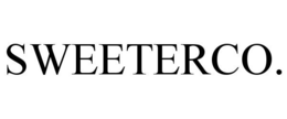 SWEETERCO. trademark