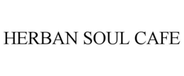 HERBAN SOUL CAFE trademark