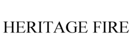 HERITAGE FIRE trademark