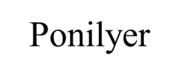 PONILYER trademark