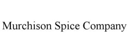 MURCHISON SPICE COMPANY trademark