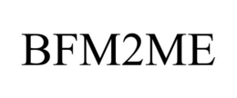 BFM2ME trademark