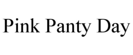 PINK PANTY DAY trademark
