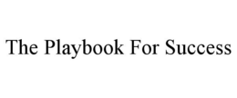 THE PLAYBOOK FOR SUCCESS trademark