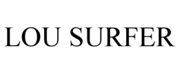 LOU SURFER trademark