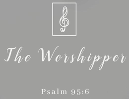 THE WORSHIPPER PSALM 95:6 trademark