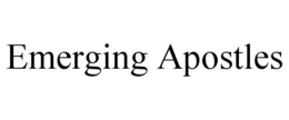 EMERGING APOSTLES trademark