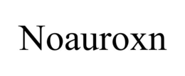 NOAUROXN trademark