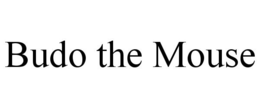 BUDO THE MOUSE trademark