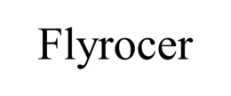 FLYROCER trademark