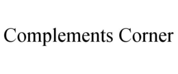 COMPLEMENTS CORNER trademark
