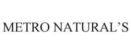 METRO NATURAL'S trademark