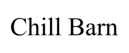 CHILL BARN trademark