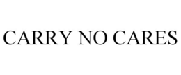 CARRY NO CARES trademark