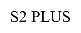 S2 PLUS trademark