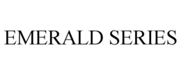 EMERALD SERIES trademark