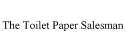 THE TOILET PAPER SALESMAN trademark