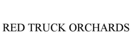 RED TRUCK ORCHARDS trademark