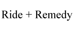 RIDE + REMEDY trademark