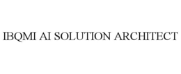 IBQMI AI SOLUTION ARCHITECT trademark