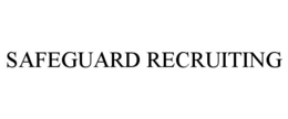 SAFEGUARD RECRUITING trademark
