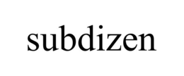 SUBDIZEN trademark