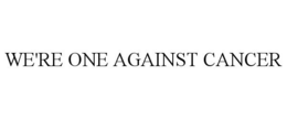 WE'RE ONE AGAINST CANCER trademark