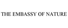 THE EMBASSY OF NATURE trademark