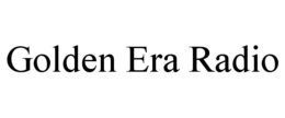 GOLDEN ERA RADIO trademark
