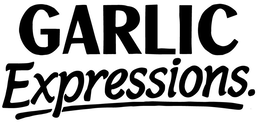 GARLIC EXPRESSIONS. trademark