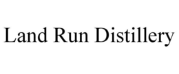 LAND RUN DISTILLERY trademark