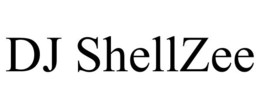 DJ SHELLZEE trademark