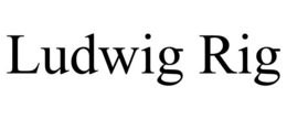 LUDWIG RIG trademark