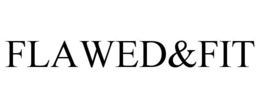 FLAWED&FIT trademark