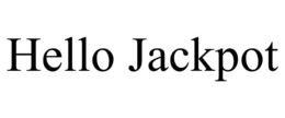 HELLO JACKPOT trademark