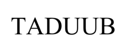 TADUUB trademark