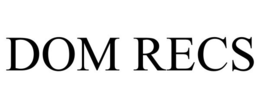 DOM RECS trademark