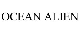 OCEAN ALIEN trademark