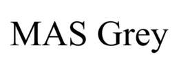 MAS GREY trademark