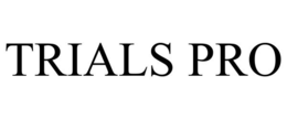 TRIALS PRO trademark